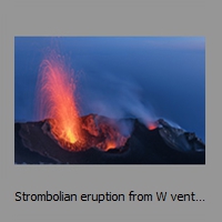 Strombolian eruption from W vent in dawn